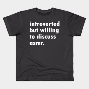 Introverted ASMR Kids T-Shirt